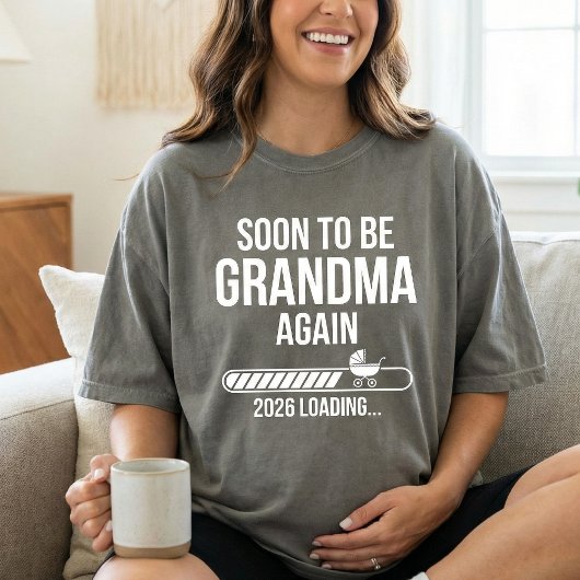 Soon to Be Grandma Again 2026 , New Grandma T-shirt