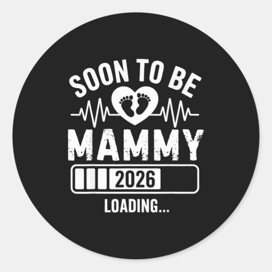 Soon To Be Mammy 26 Loading Pregnancy Announcement Ronde Sticker (Voorkant)