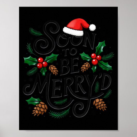 Soon To Be Merry'd Christmas Engaged Fiance Santa  Poster (Voorkant)