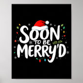 Soon To Be Merry'd Christmas Engaged Fiance Santa  Poster (Voorkant)