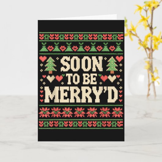 Soon To Be Merry'd Engaged Couples Matching Ugly C Kaart (Gele Bloem)