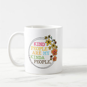 Soort mensen zijn mijn Kinda-mensen Koffiemok