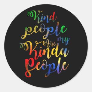 Soort mensen zijn mijn Kinda-volk Ronde Sticker