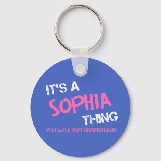 Sophia ding dat je niet zou begrijpen nieuwigheid sleutelhanger (Voorkant)