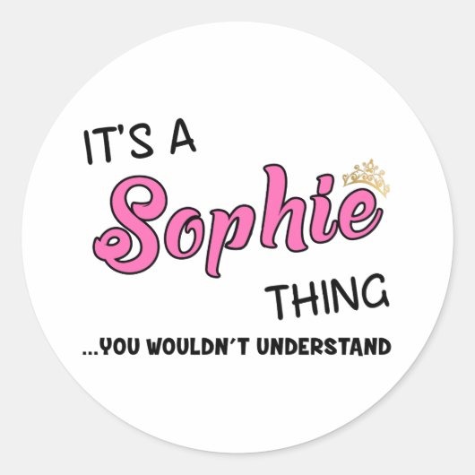 Sophie iets dat je niet zou begrijpen. ronde sticker (Voorkant)