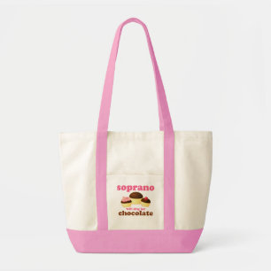 Soprano zal Sing for Chocolate Tote Bag