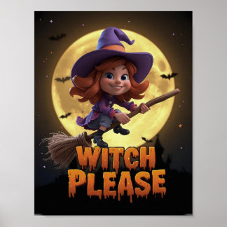Sorcière s'il vous plaît – Affiche drôle d'Hallowe