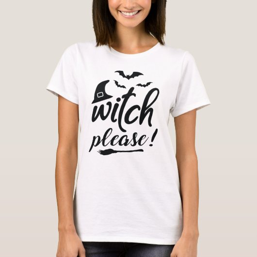 "Sorcière s'il vous plaît !" Tshirt (Devant)