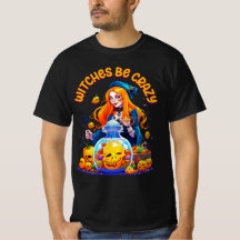 Sorcières être fou Halloween Funny Tshirt