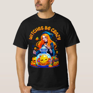 Sorcières être fou Halloween Funny Tshirt