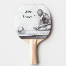 "Sore Looser" Ping Pong Paddle