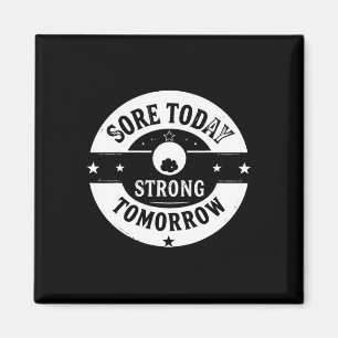 Sore Today Magneet