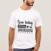Sore Today Sterke Tomorrow T-shirt (Voorkant)