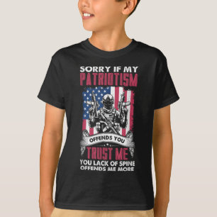 Sorry Als Mijn Patriottisme Je Krenkt Patriotische T-shirt