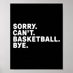 Sorry. Basketbal. Dag. Grafisch Poster