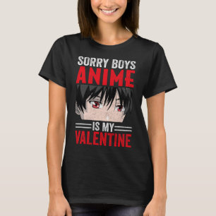 Sorry Boys Anime Is Mijn Valentijnsdag Anime Manga T-shirt