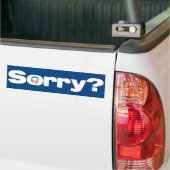 Sorry? Bumpersticker (Op Truck)