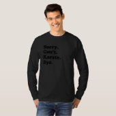 Sorry Can't Bye - Funny Karate T-shirt (Voorkant volledig)