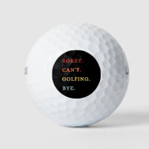 Sorry. Can't. Golfing. Bye. -  Cool Retro Golfer 