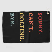 Sorry. Can't. Golfing. Bye. - Cool Retro Golfer Golfhanddoek (Horizontaal)