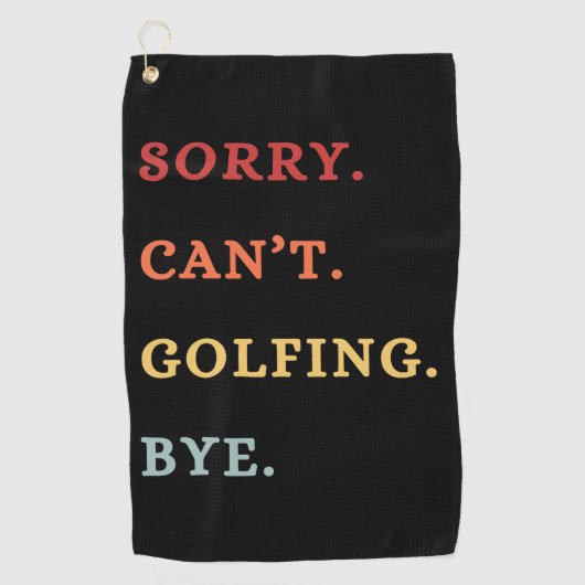 Sorry. Can't. Golfing. Bye. - Cool Retro Golfer Golfhanddoek (Voorkant)