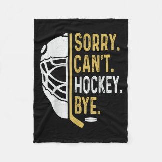Sorry Can't Hockey Bye Vintage Retro Funny Hockey Fleece Deken