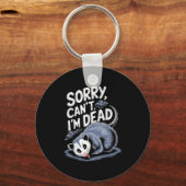 Sorry Can't I'm Dead Funny Ssum Character Playing Sleutelhanger (Voorkant)