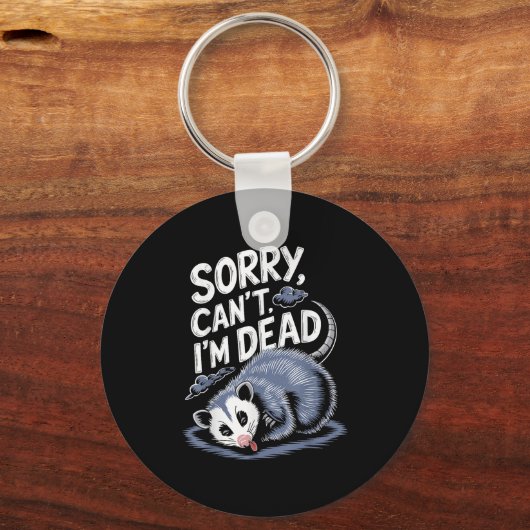 Sorry Can't I'm Dead Funny Ssum Character Playing Sleutelhanger (Voorkant)