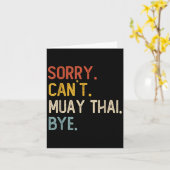 Sorry Can't Muay Thai Bye Shirts Funny Muay Thai L Kaart (Gele Bloem)