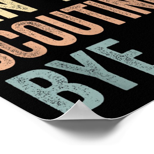 Sorry Can't Scouting Bye Funny Scouting Lovers Poster (Hoek)