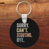 Sorry Can't Scouting Bye Funny Scouting Lovers Sleutelhanger (Voorkant)
