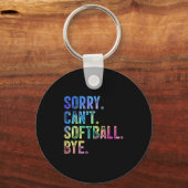 Sorry Can't Softball Bye Funny Softball Lover  Sleutelhanger (Voorkant)