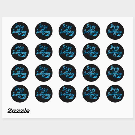 Sorry Can't Swimming Bye Funny Excuse Quote Ronde Sticker (Vel)