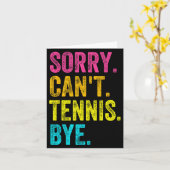 Sorry Can't Tennis Bye Teacher Student Funny Tenni Kaart (Gele Bloem)