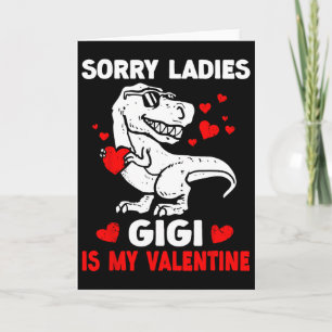 Sorry dames Gigi is mijn Valentijn Cute Dinosaur B Kaart