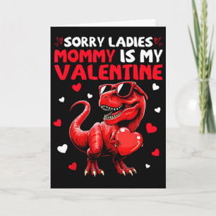Sorry Dames Mama Is Mijn Valentijn Dinosaurius Vas Kaart