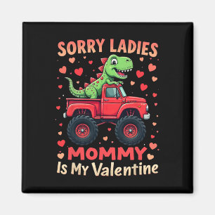 Sorry Dames Mama Is Mijn Valentijn Dinosaurus Mons Magneet