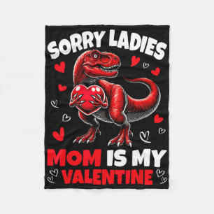 Sorry Dames Mama Is Mijn Valentijn Dinosaurus Vast Fleece Deken