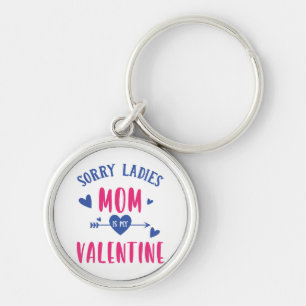 SORRY DAMES MAMMA IS MIJN VALENTIJN SLEUTELHANGER
