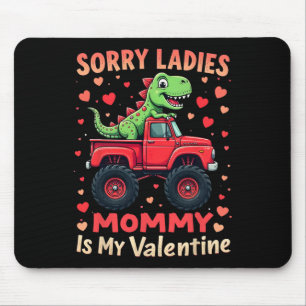 Sorry Dames Mammie Is Mijn Valentijn Dinosaurus Mo Muismat