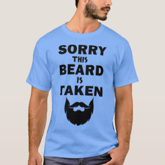 Sorry dat deze baard is ingenomen 115 t-shirt