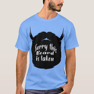 Sorry dat deze baard wordt ingenomen 8 t-shirt