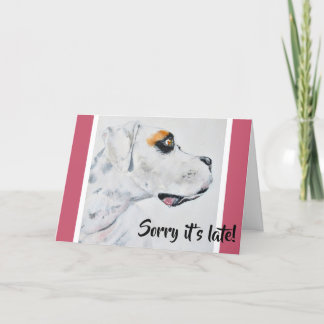 Sorry dat het laat is! Verlate verjaardag Fine Art Kaart