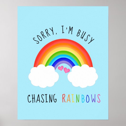 Sorry dat ik bezig ben met Rainbows achtervolgen Poster (Voorkant)