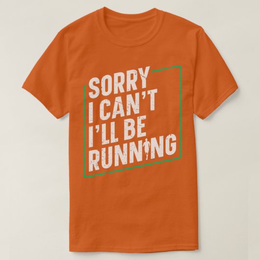 Sorry dat ik Canx27t Ix27ll Runner Marathon in wer T-shirt (Design voorkant)