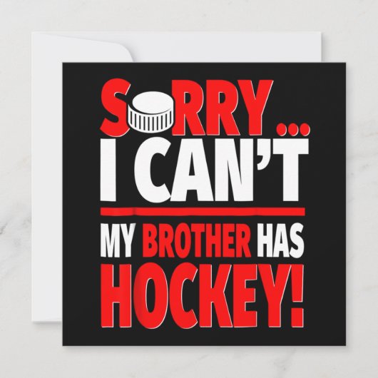 Sorry dat ik dat niet kan, mijn broer heeft hockey kaart (Voorkant)