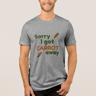 Sorry dat ik de Peen kwijt was Tri-Blend Shirt
