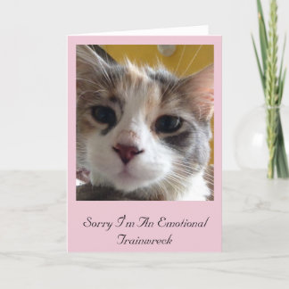 Sorry dat ik een emotioneel wenskaart ben kaart
