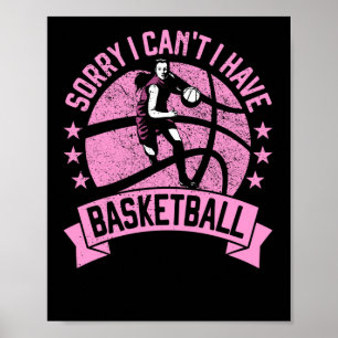 Sorry dat ik geen basketbalspeler voor meisjes kan poster