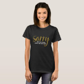Sorry dat ik geen bestellingen neem, grappig, Sarc T-shirt (Voorkant volledig)